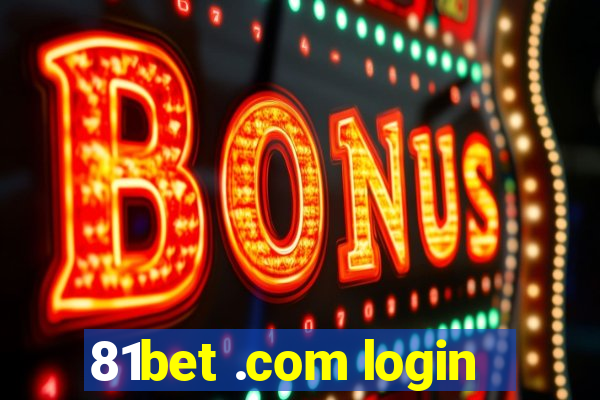 81bet .com login